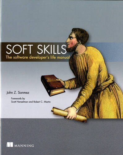 エンジニアとしての生き方戦略本『Soft Skills』